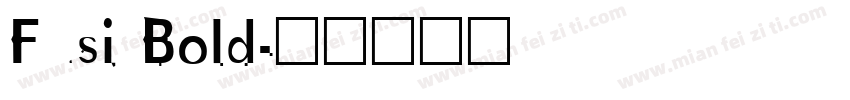 Fusi Bold字体转换